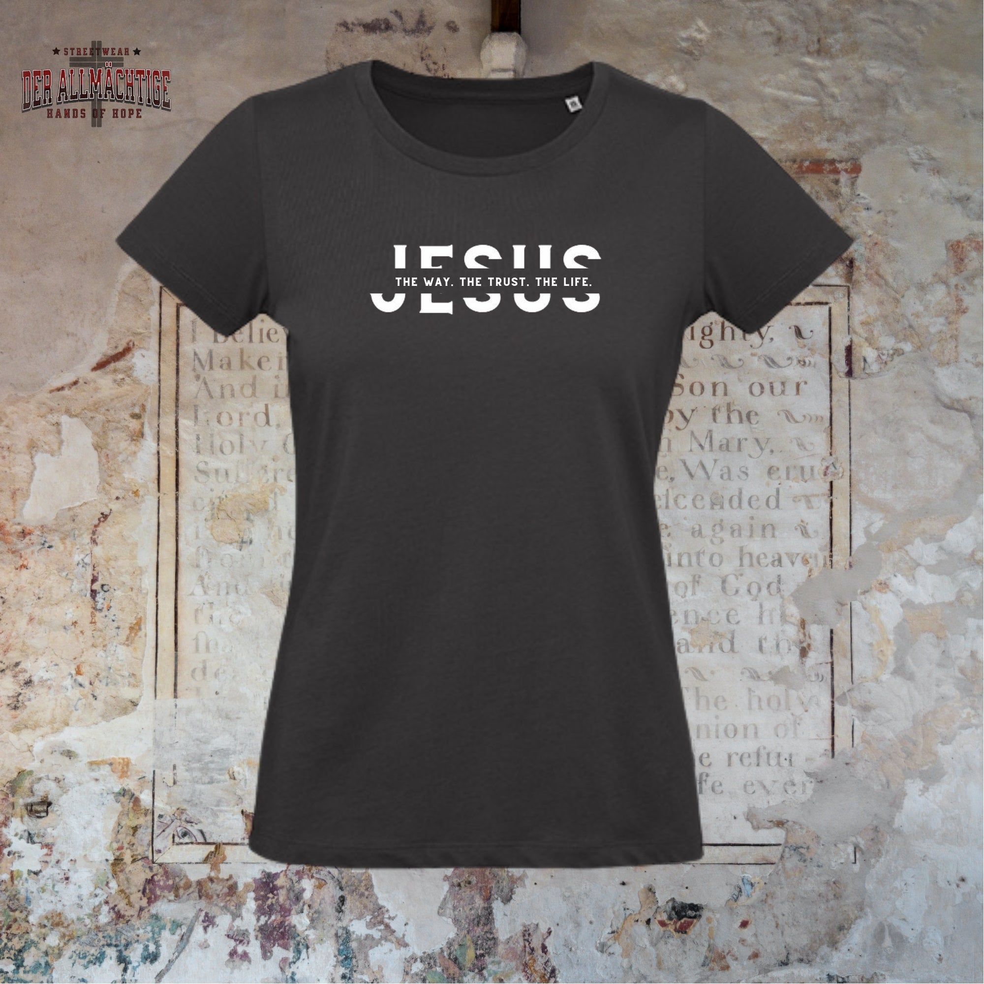 Jesus - they way. the trust. the life Damen T-Shirt