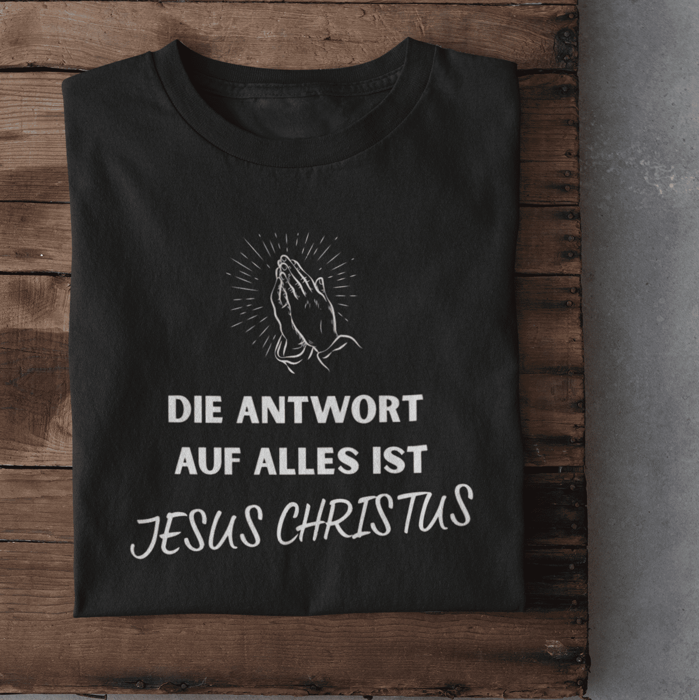 Die Antwort auf alles ist Jesus- Herren Tshirt