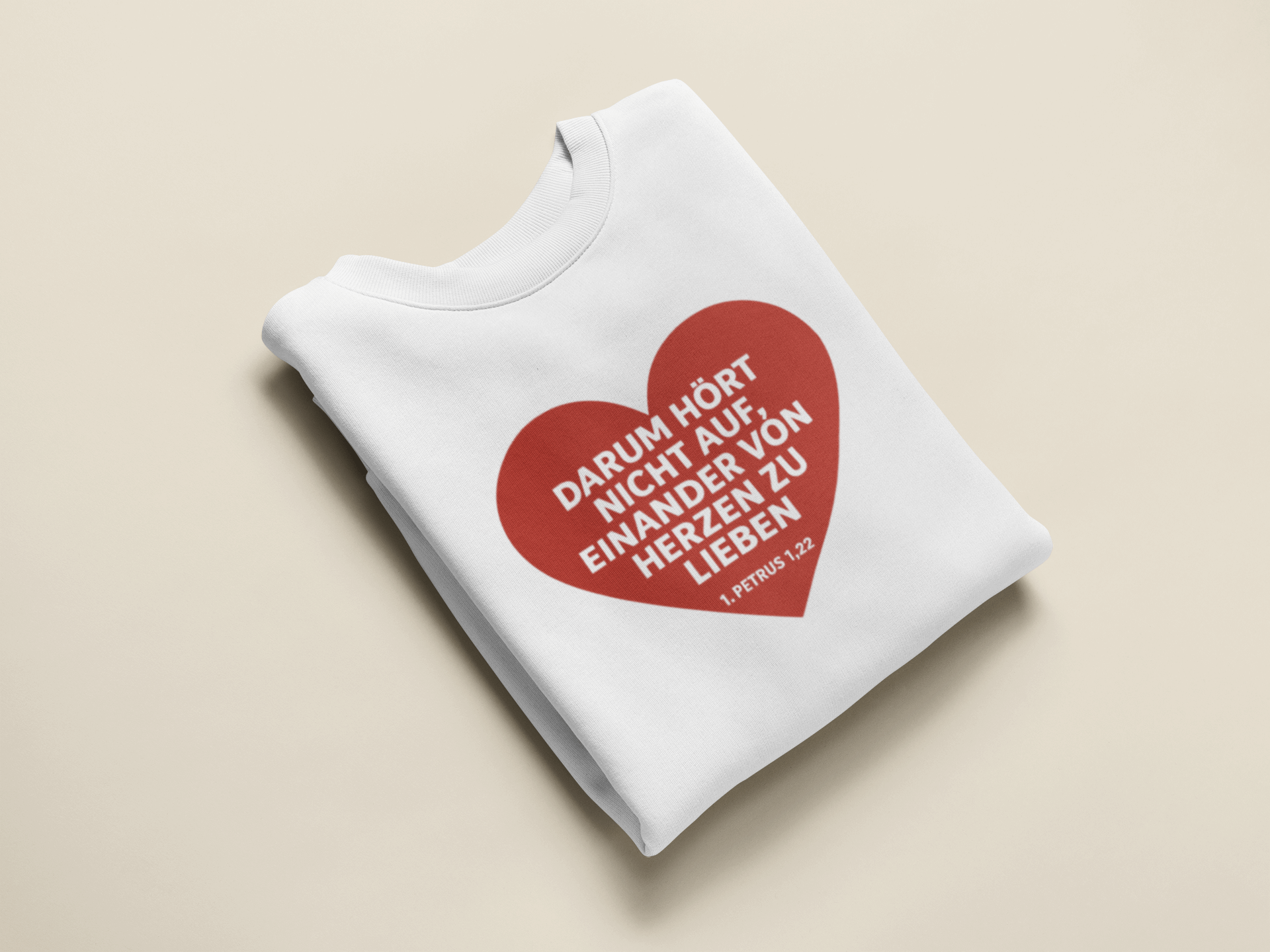 Darum hört nicht auf, einander von Herzen zu lieben Damen Sweatshirt