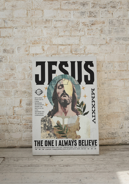 Leinwand - Jesus the one i always believe