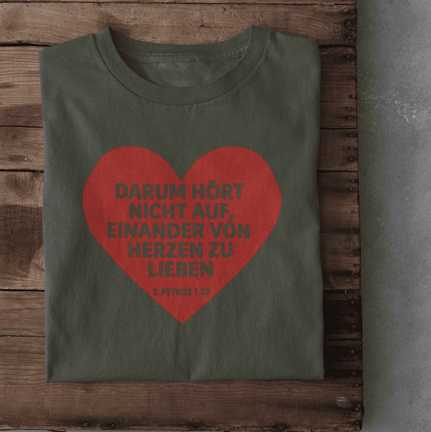 Darum hört nicht auf, einander von Herzen zu lieben Damen Tshirt
