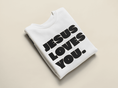 Jesus Loves You. - Damen Sweatshirt