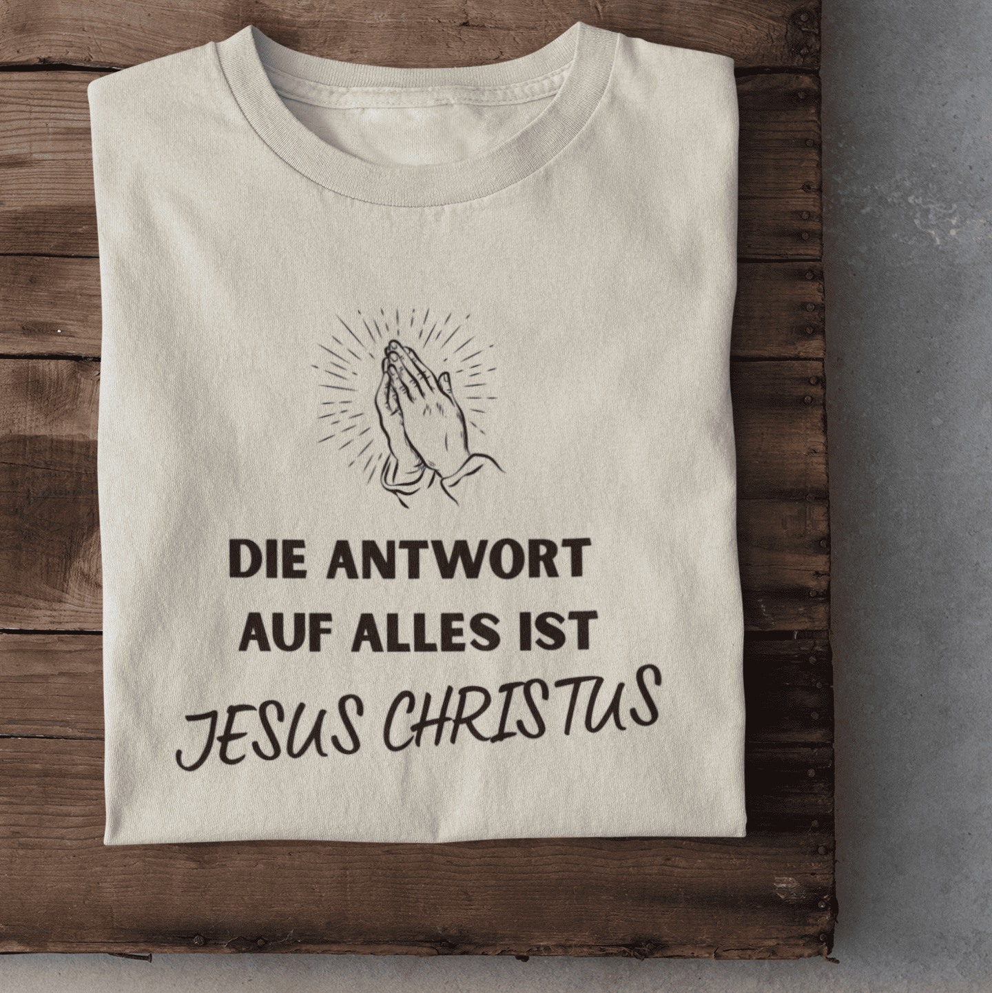 Die Antwort auf alles ist Jesus- Herren Tshirt