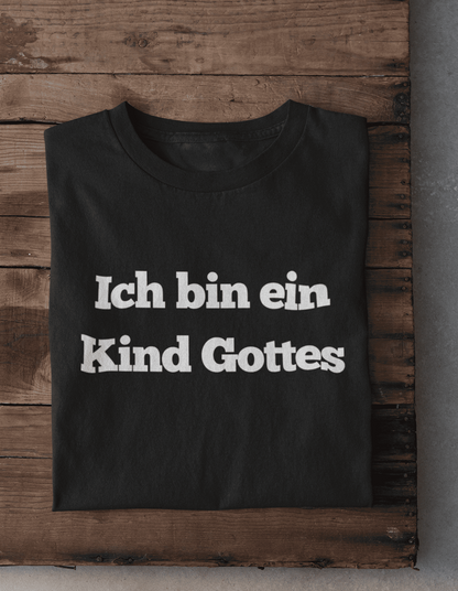 Ich bin ein Kind Gottes Damen Tshirt