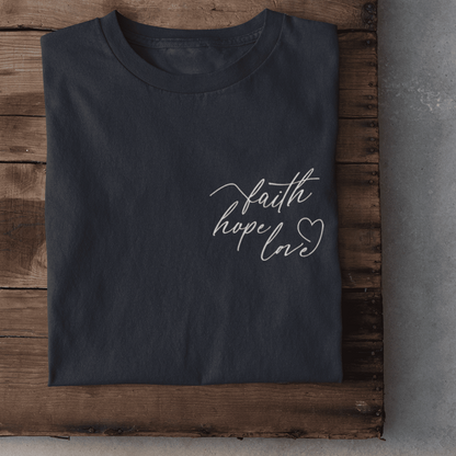 Faith, Hope & Love - Damen Tshirt